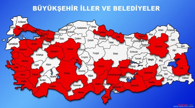 51 ile daha büyükşehir statüsü geliyor