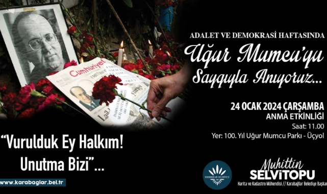 Karabağlar Belediyesi Mumcu'yu unutmadı! 