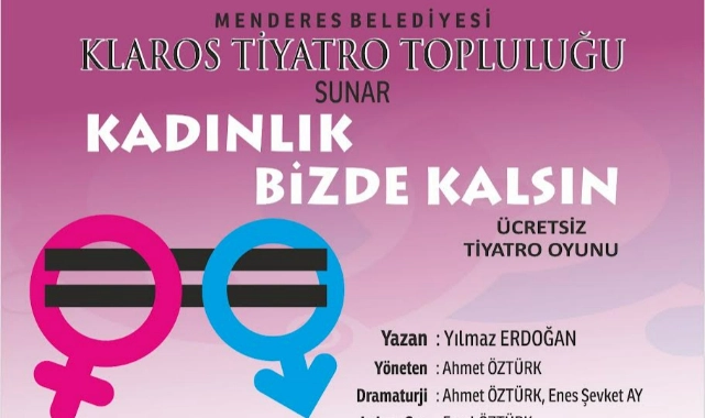 Menderes’te 8 Mart tiyatrosu