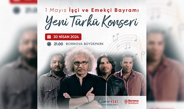 Bornovalılar 1 Mayıs’ı Yeni Türkü konseriyle kutlayacak