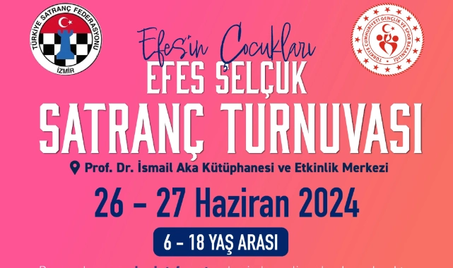 Efesli çocuklar satranç turnuvası başvuruları başladı