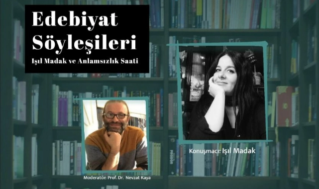 Edebiyat Söyleşileri’nin konuğu Işıl Madak
