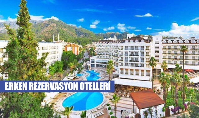 Erken Rezervasyon Otelleri