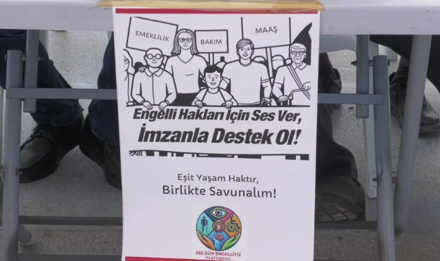 365 Gün Engelliyiz Platformu’ndan imza kampanyası: Her şey laylaylom havasında geçiyor