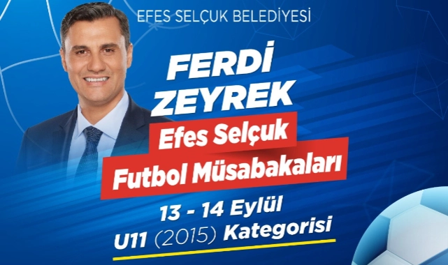 Ferdi Zeyrek'in ismi Efes Selçuk'ta futbolla yaşayacak