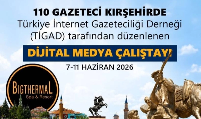 Kırşehir’de dijital medya zirvesi: 81 ilden 110 gazeteci buluşacak